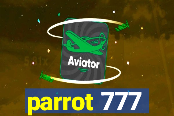 parrot 777